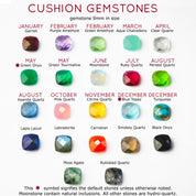 A choice of Natural Birthstone cushion bezel birthstones: Rainbow Moonstone, Clear Quartz and Aqua Chalcedony, Carnelian, Moss Agate, Rutilated Black Quartz, Garnet, Purple Amethyst, Aquamarine, Clear Quartz, Emerald, Moonstone, Ruby, Sapphire, Fire Opal, Blue Topaz. Ready for gift giving in Danique Jewelry Branded Box. Available in Yellow or Rose gold or in Sterling Silver