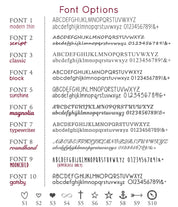 Font options are Modern Thin, Script, Classic, Block, Sunshine, Magnolia, Typewriter, Roundhand, Moonchild and Gatsby. These are perfect for your babys name and stats on the back of the keychain. Maximum 40 character limit for back engraving